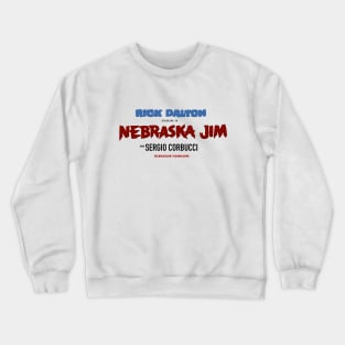 Nebraska Jim Crewneck Sweatshirt